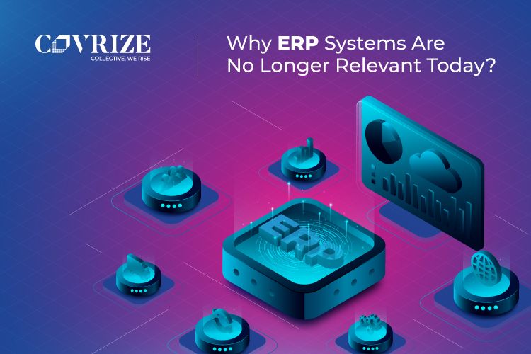Why ERP Systems Are No Longer Relevant Today.png